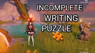 INCOMPLETE WRITING PUZZLE  Walkthrough.. PT 1 🧩 // GENSHIN IMPACT 