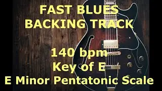 Fast Blues Backing Track - 140 bpm - Key of E (minor pentatonic)