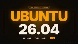 How to Upgrade to Ubuntu 26.04 LTS from 24.04