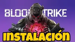 Descarga FÁCIL y juego el acceso anticipado de blood strike