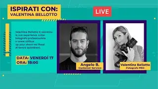 Rubrica Ispirati con: Valentina Bellotto