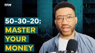 Simplify Your Finances With The 50/30/20 Budgeting System
