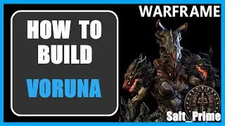 Voruna - How to Build & Gameplay - Warframe - 2024