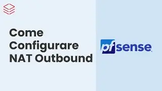 pfSense: Come Configurare NAT Outbound