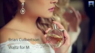 Brian Culbertson  -  Waltz for M