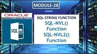 SQL String Functions PART-6 | NVL & NVL2| Data analysis | SQL in Marathi | Learn for grow | Class-28