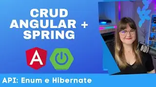 CRUD Angular + Spring | 43: Persistência de Enums no JPA
