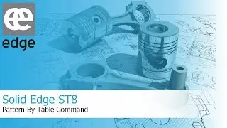 Solid Edge ST8 - Pattern by Table command