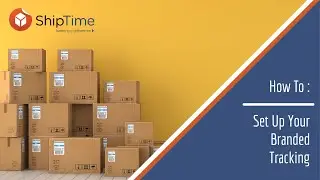 How To: Set Up Your Branded Tracking Page
