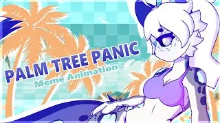 PALM TREE PANIC // MEME
