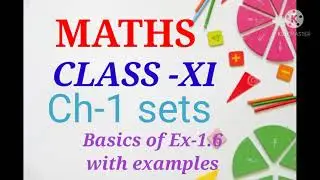 Practical Problems  on Union and Intersection of Sets | Ex - 1.6 Intro class 11th Maths