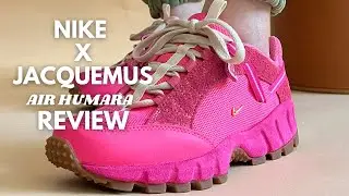 SNEAKER REVIEWS: NIKE X JACQUEMUS Air Humara Review + Try-on!