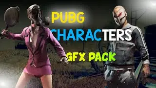 Pubg characters gfx pack