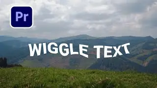 How to Make WIGGLE TEXT Effect in Adobe Premiere Pro CC