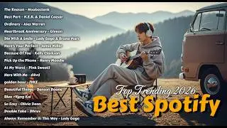 Best Spotify Top Trending Music 2026 ~ Chill & Relax English Song Playlist | Viral TikTok Songs 2026