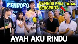 Pria juga bisa rapuh… kalau inget kenangan sama Ayah - AYAH AKU RINDU (Live) Gisella FT Anela