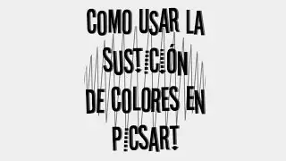 como usar la sustitución de colores [picsart] • agøs🍉