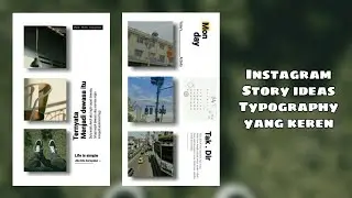 Cara edit Instagram Story yang aesthetic dan keren 