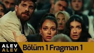 Alev Alev 1. Bölüm 1. Fragman