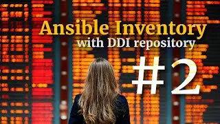 Ansible Inventory with DDI repository - part #2