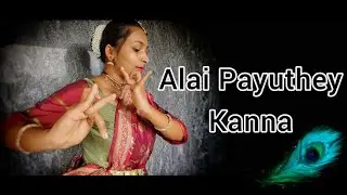 Alaipayuthey Kanna || Dance cover || Aharya arrayy