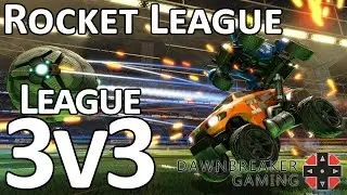Rocket League League - Match 1 - Dawnbreaker Gaming vs DontReviveMeBro