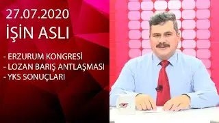 İŞİN ASLI - 27.07.2020