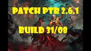 Diablo 3 - Patch PTR 2.6.1 - Build 31/08