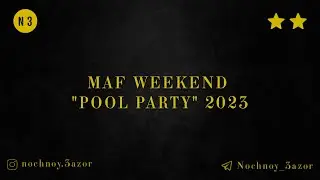 Maf Weekend Pool Party 2023 -  Highlights