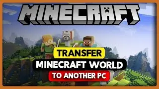 How to Transfer Minecraft World to Another PC (2024)