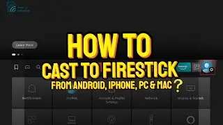 How to Cast to FireStick from Android, iPhone, PC & Mac (2025) | Easy Screen Mirroring Guide! 📺🔥