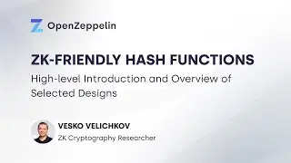 Part 1: ZK-friendly Hash Functions: High-level Introduction and Overview of Selected Designs