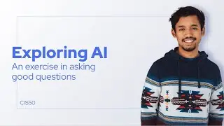 CIS50 Exploring AI