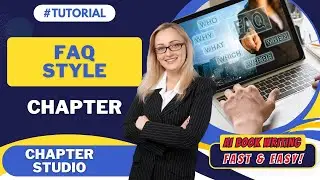 ❓ AI Tool: Write FAQ Style Chapters for Common Reader Questions