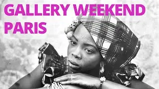 GALLERY WEEKEND PARIS - DISCOVER BEST SHOWS AND TRENDING ARTISTS