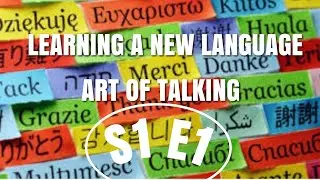 The Art Of Talking|S1 E2|Learning a new language