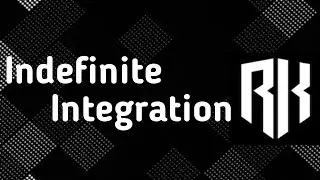 Indefinite Integration Part - 2