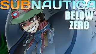 WE GOT A SEATRUCK! - Subnautica Below Zero PART 2
