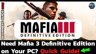 How to Install Mafia 3 Definitive Edition on Your PC (2025 Guide)