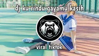 DJ KURINDU GAYAMU KASIH KETIKA BERMANJA || SLOW TIKTOK TERBARU 2022