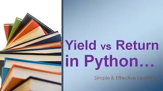 yield vs return || Yield || Return || What's YIELD in Python? || What's Return in Python?