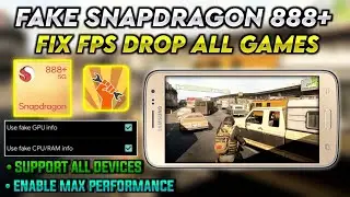 Fake Snapdragon 888+ | Fix Fps Drop All Games Support | Smooth Gameplay Fix Lag All Device | No Root