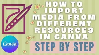 How To Import Media From Social Accounts In Canva - Step By Step
