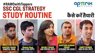 What should be your STUDY ROUTINE (SSC CGL EXAM) 
