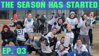 The Ultimate Frisbee Season Has Started | Ep. 03 | Pickup With Rowan