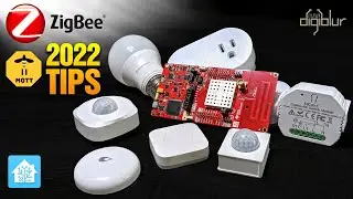 Zigbee 2022 TIPS with Home Assistant