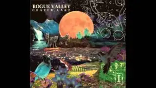 Rogue Valley "The Planting Moon"