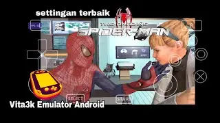 Settingan lancarr The Amazing Spiderman Vita3K emulator android |  Snapdragon 860 playble..!!