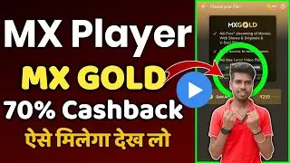 MX player | MX Gold 70% Cashback on Paytm 🤗
