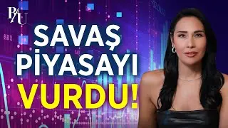 SAVAŞ PİYASAYI VURDU! | BESTE UYANIK